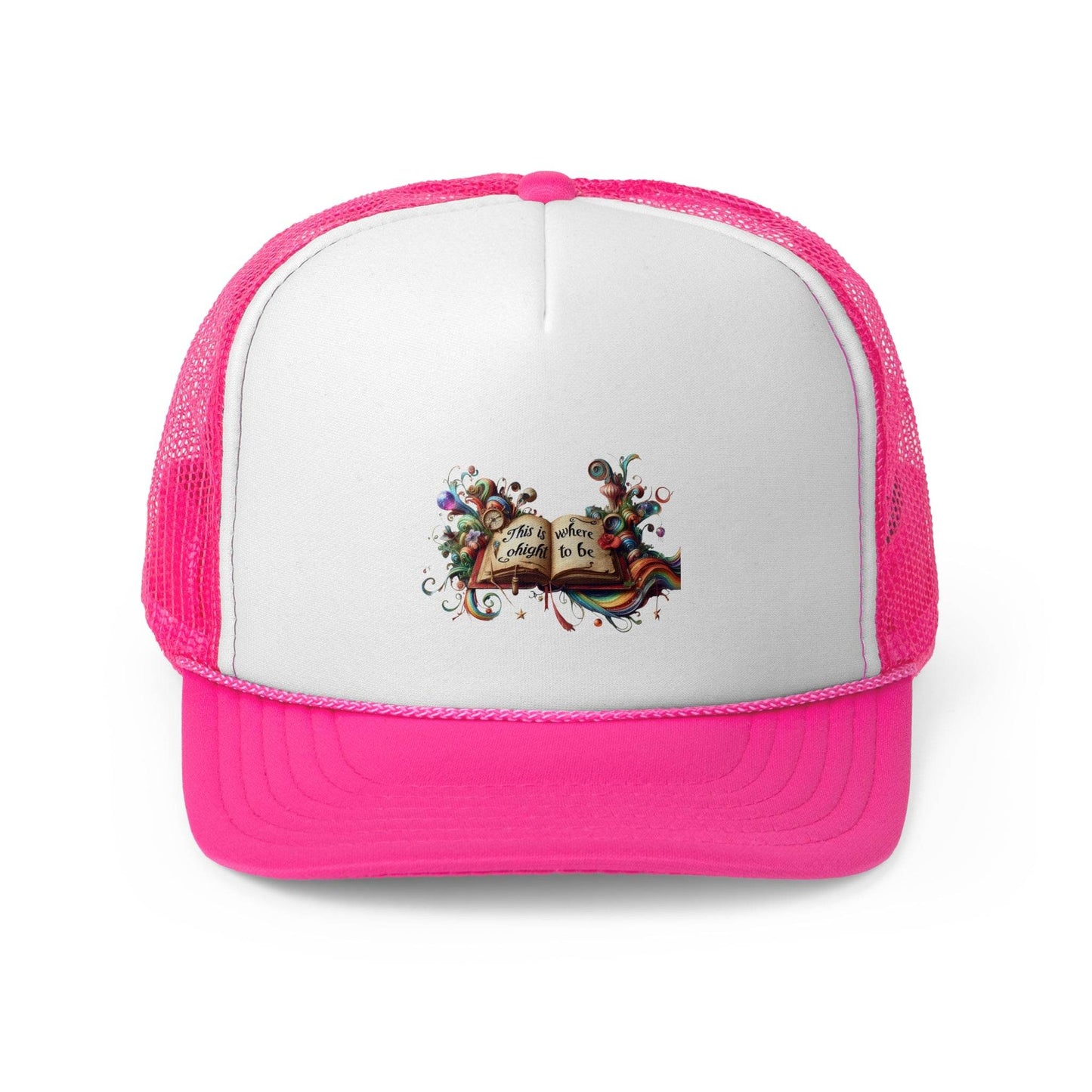 Colorful Inspirational Trucker Cap - ''This is where I ought to be'' Design - The Dreamer's Bookshop.