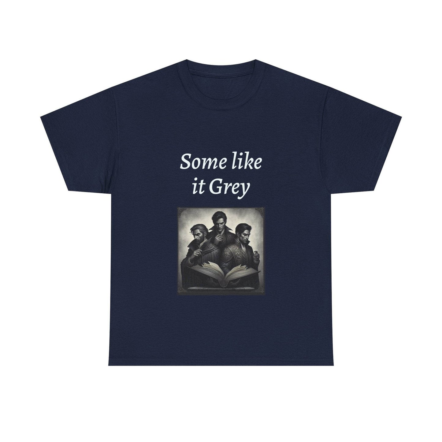 Like it Grey - Unisex Heavy Cotton Tee - Dark Romance - The Dreamer's Bookshop.