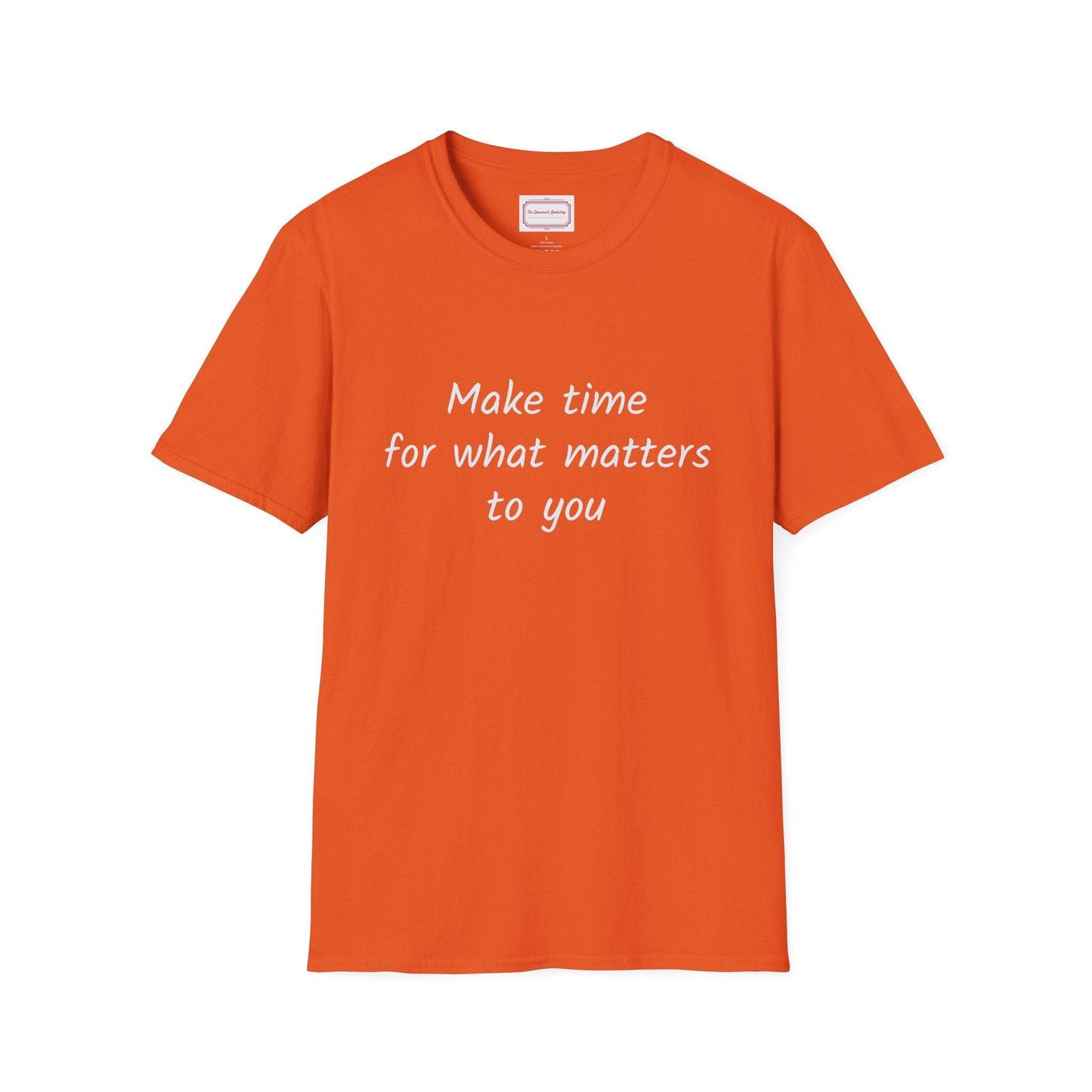 Inspirational Quote Unisex T-Shirt - Make Time - The Dreamer's Bookshop.