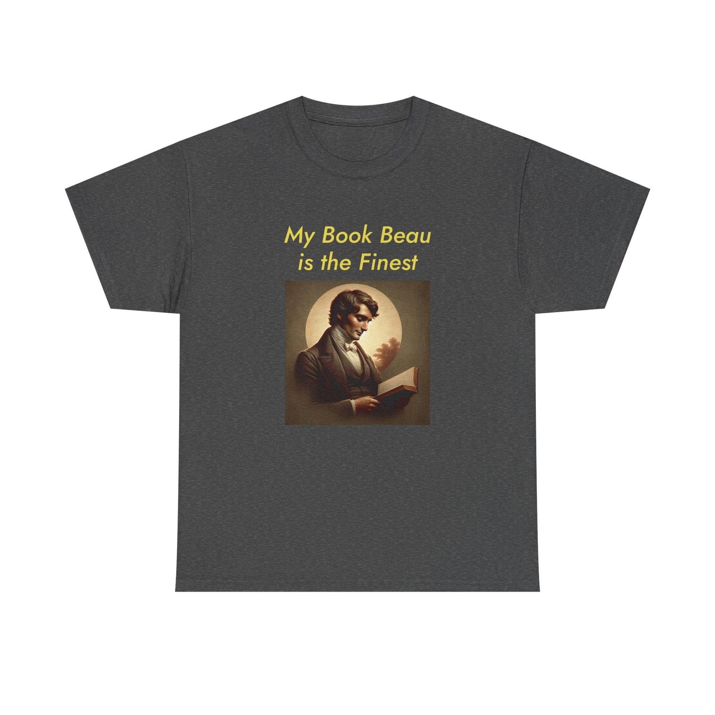 My Book Beau Unisex Cotton Tee - Perfect Gift for Book Lovers - The Dreamer's Bookshop.