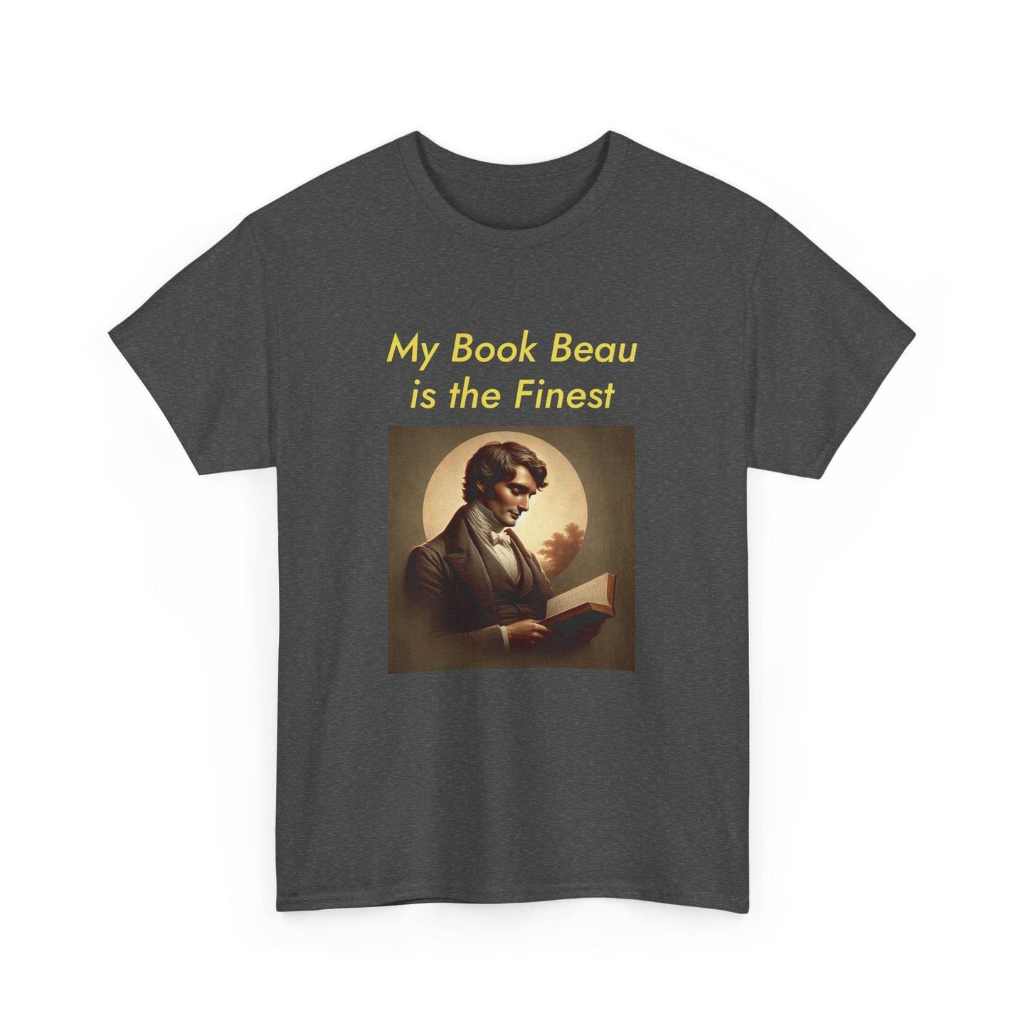 My Book Beau Unisex Cotton Tee - Perfect Gift for Book Lovers - The Dreamer's Bookshop.