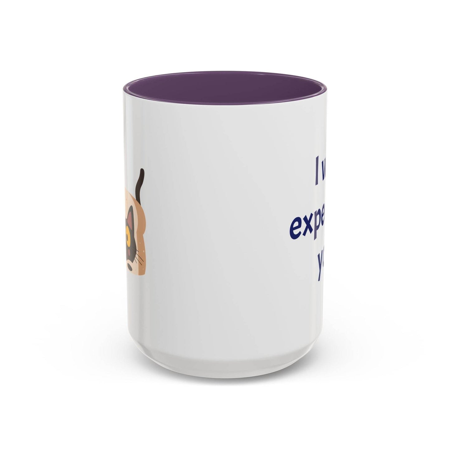 I was expecting you Mug - Perfect Gift for Coffee Lovers - The Dreamer's Bookshop.