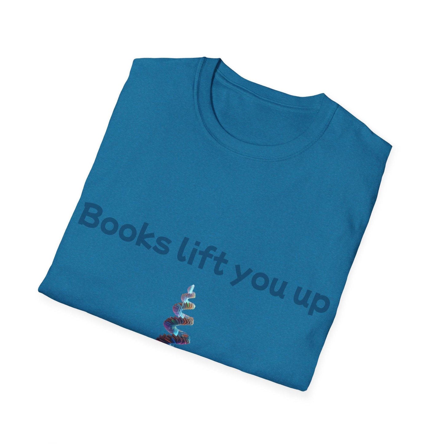 Inspirational Unisex Softstyle T-Shirt - Books Lift You Up - The Dreamer's Bookshop.