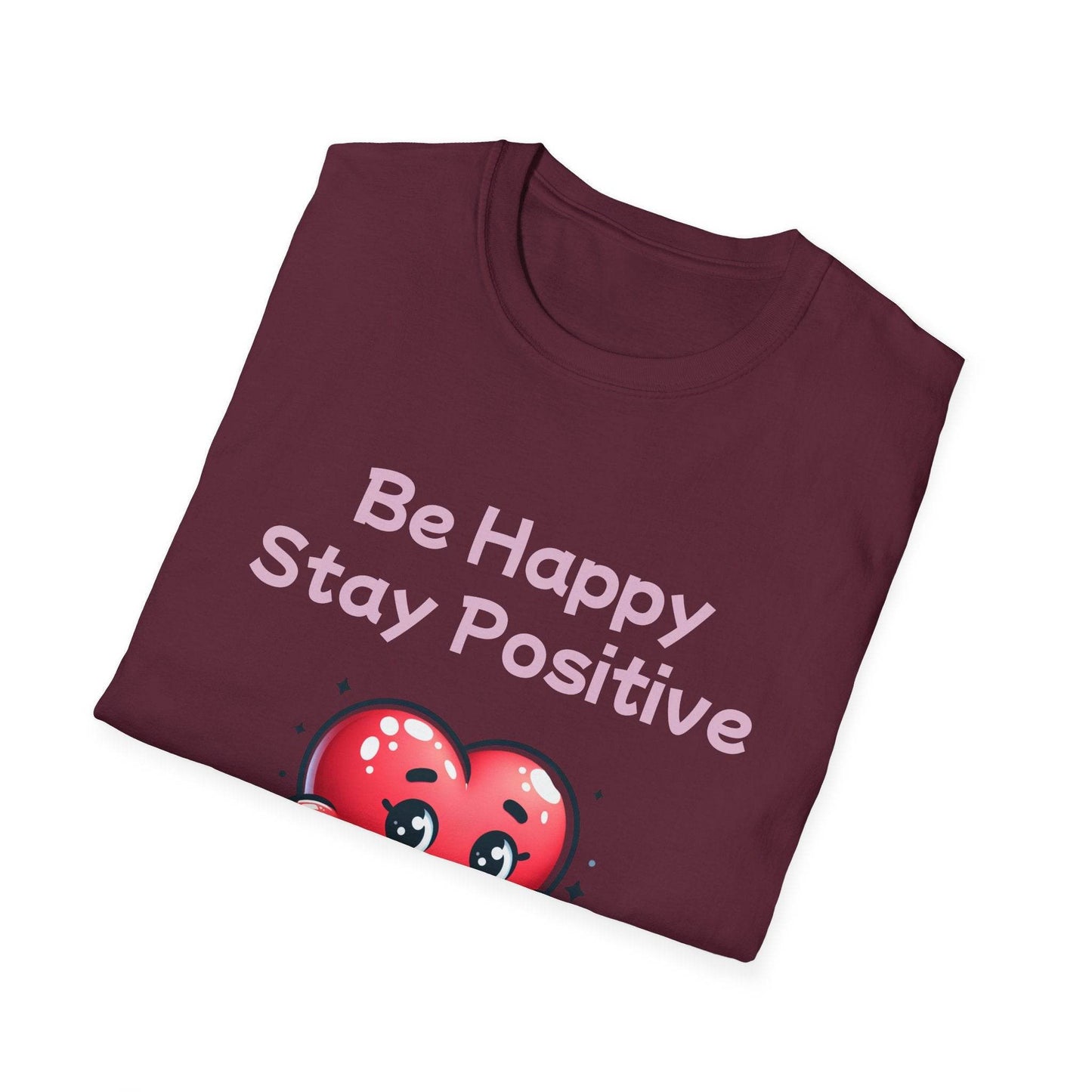 Be Happy Stay Positive Graphic T-Shirt for Optimism Lovers - The Dreamer's Bookshop.