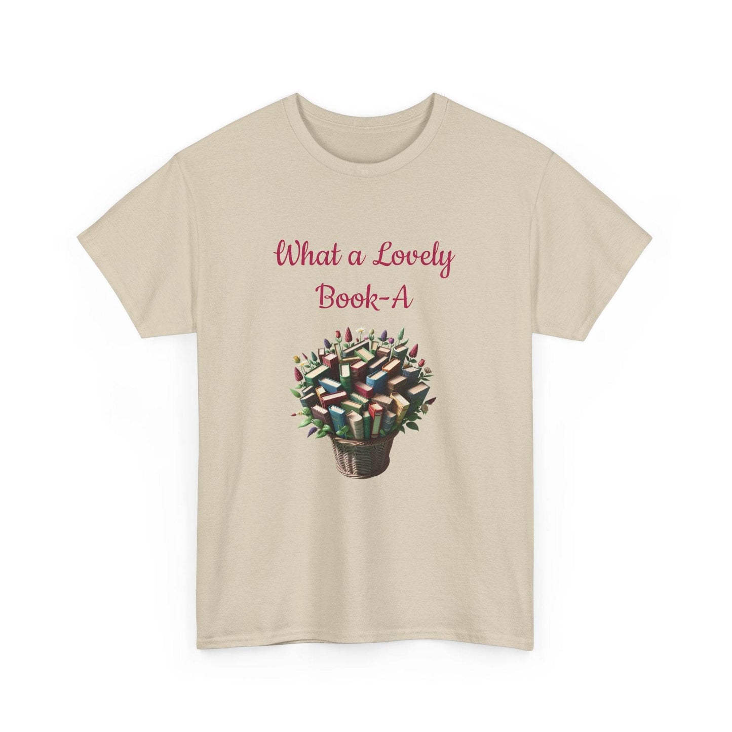 What a Lovely Book-A Unisex Heavy Cotton Tee for Book Lovers - The Dreamer's Bookshop.
