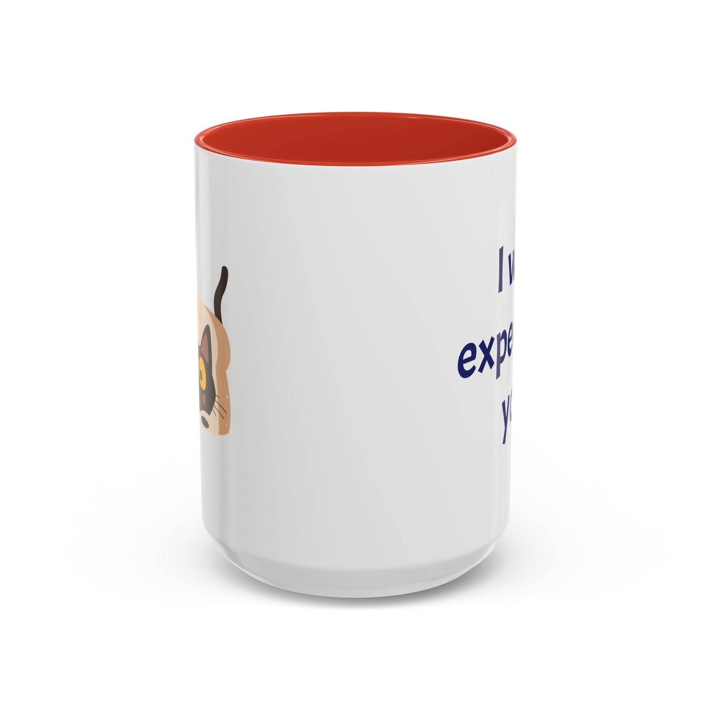 I was expecting you Mug - Perfect Gift for Coffee Lovers - The Dreamer's Bookshop.