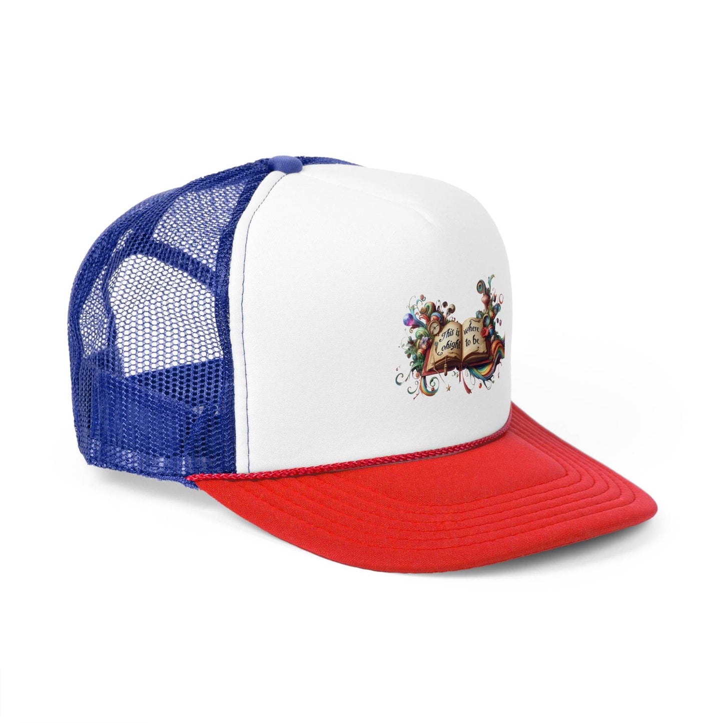 Colorful Inspirational Trucker Cap - ''This is where I ought to be'' Design - The Dreamer's Bookshop.