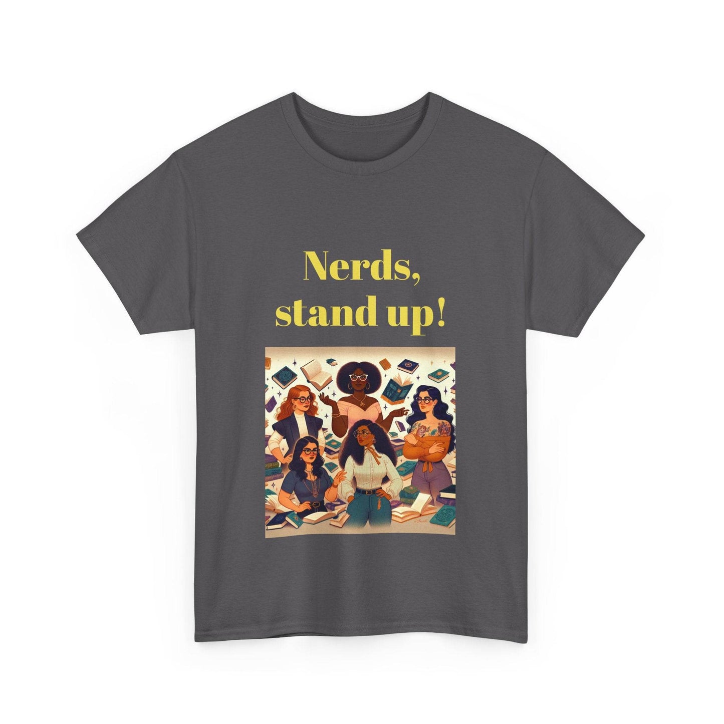 Nerds Stand Up - Unisex Heavy Cotton Tee - Book Lovers - The Dreamer's Bookshop.