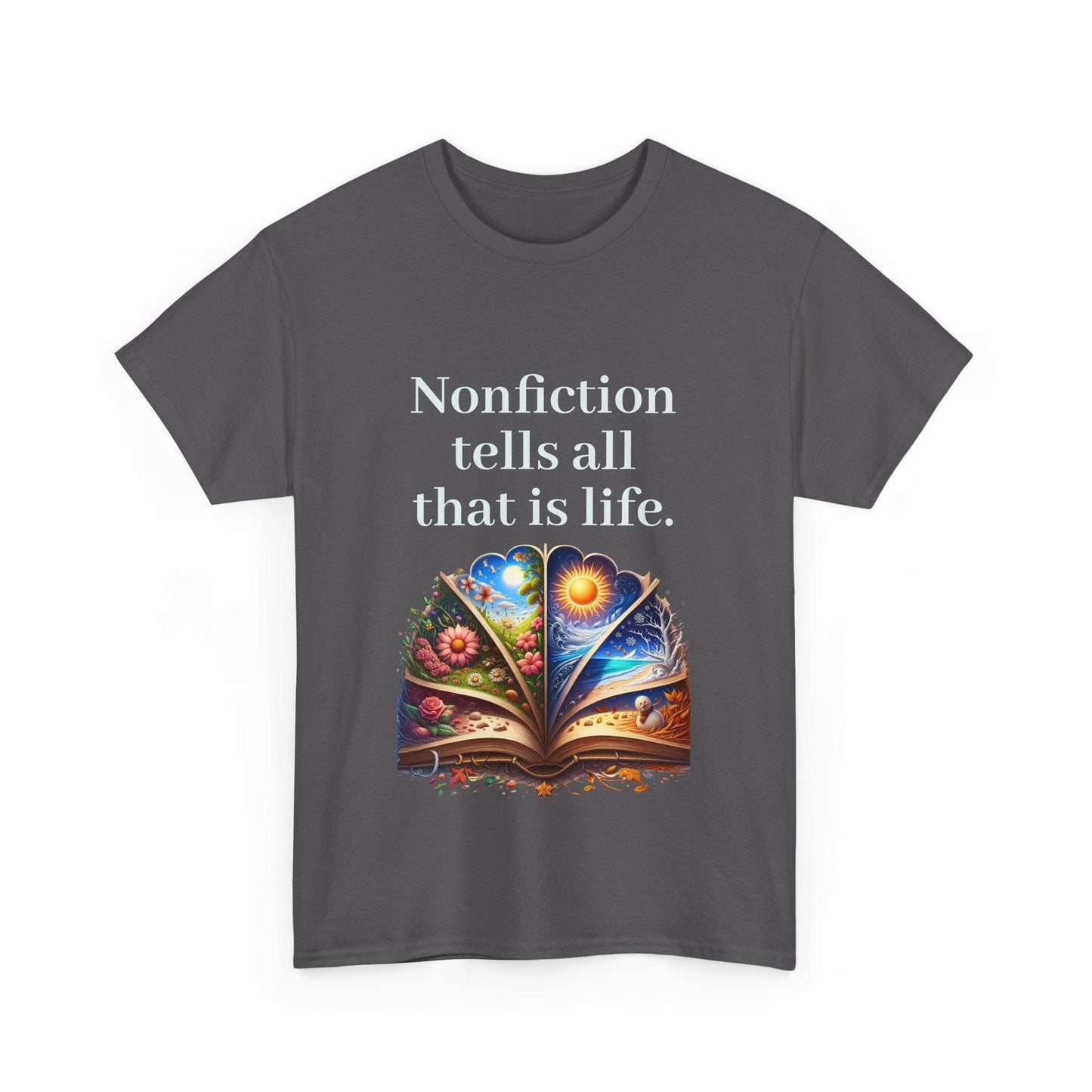 All that is Life - Unisex Heavy Cotton Tee - Nonfiction Books - The Dreamer's Bookshop.