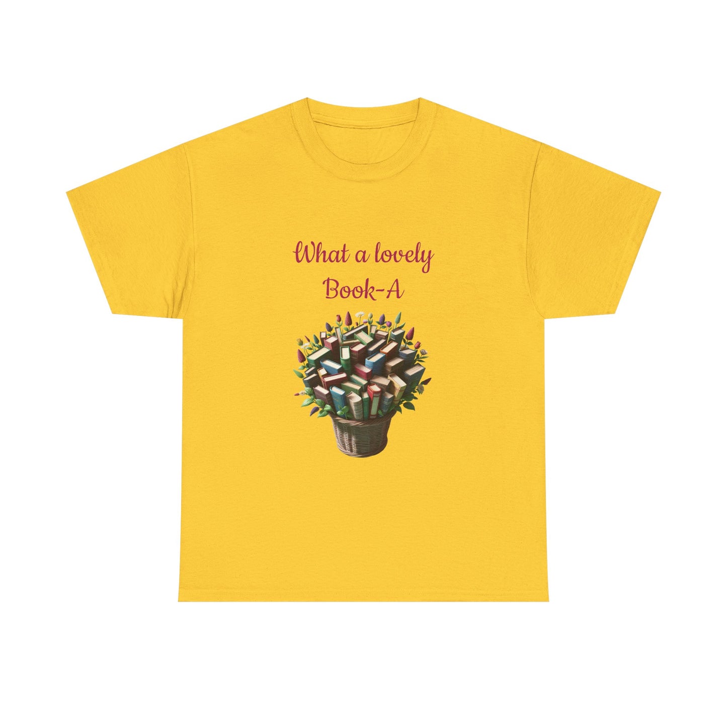 Book Lover's Unisex Heavy Cotton Tee - "What a Lovely Book-A" - The Dreamer's Bookshop.