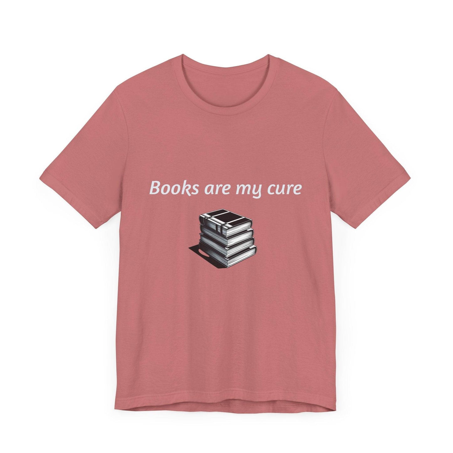 Inspirational Unisex Short Sleeve Tee - Books are my cure - The Dreamer's Bookshop.