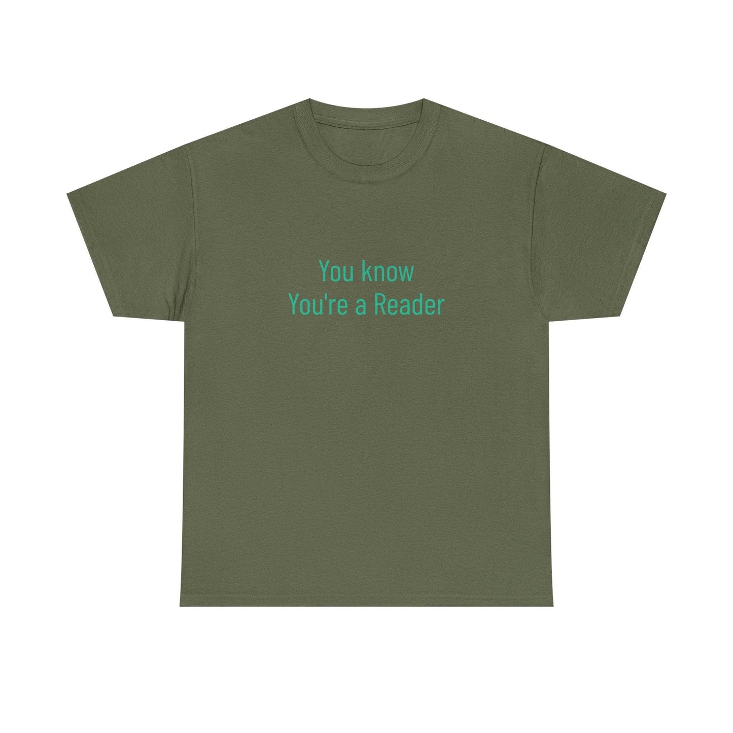 You Know - Unisex Heavy Cotton Tee - Creative Apparel - The Dreamer's Bookshop.