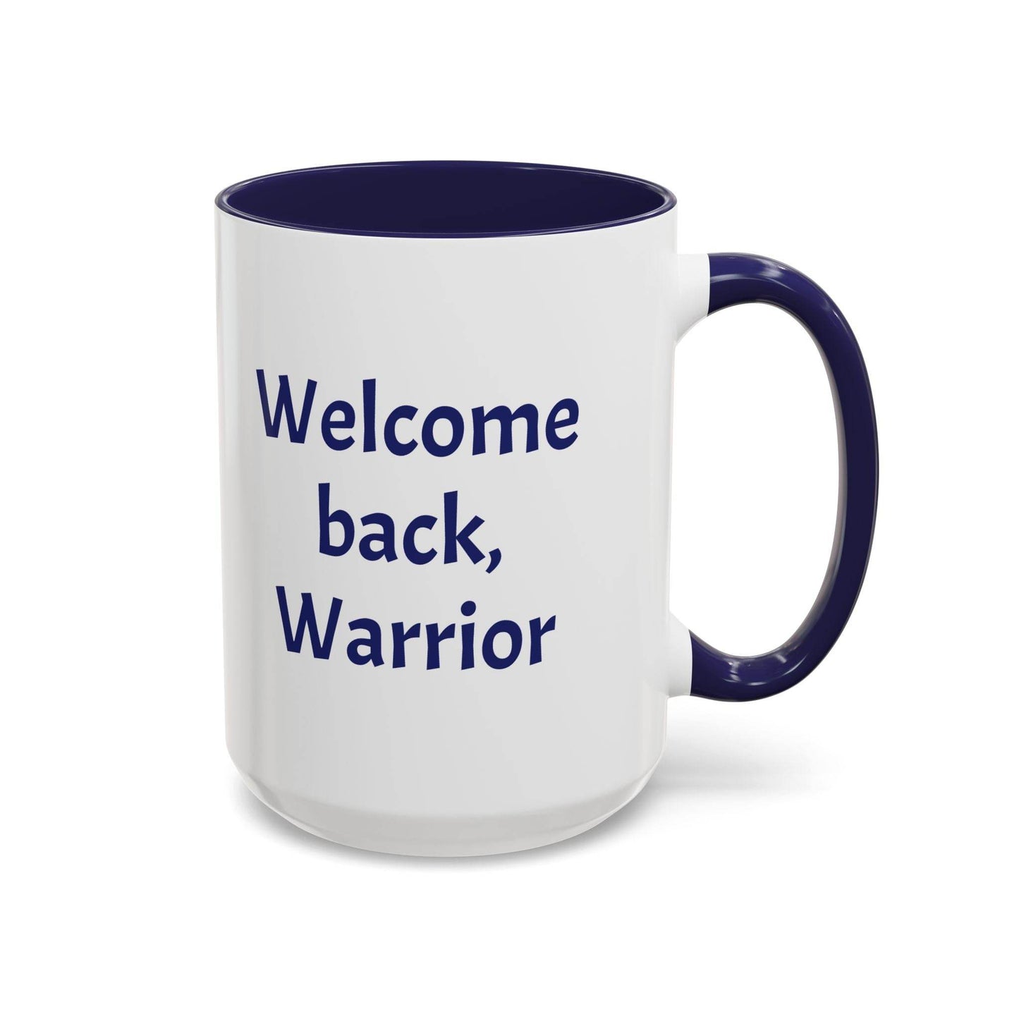 Welcome back, Warrior Mug - Perfect Gift for Chronic Illness Warriors - The Dreamer's Bookshop.