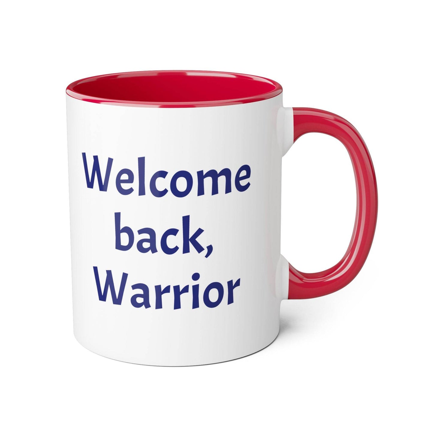 Welcome back, Warrior Accent Mug - 11oz Coffee Cup for Chronic Illness Warriors - The Dreamer's Bookshop.