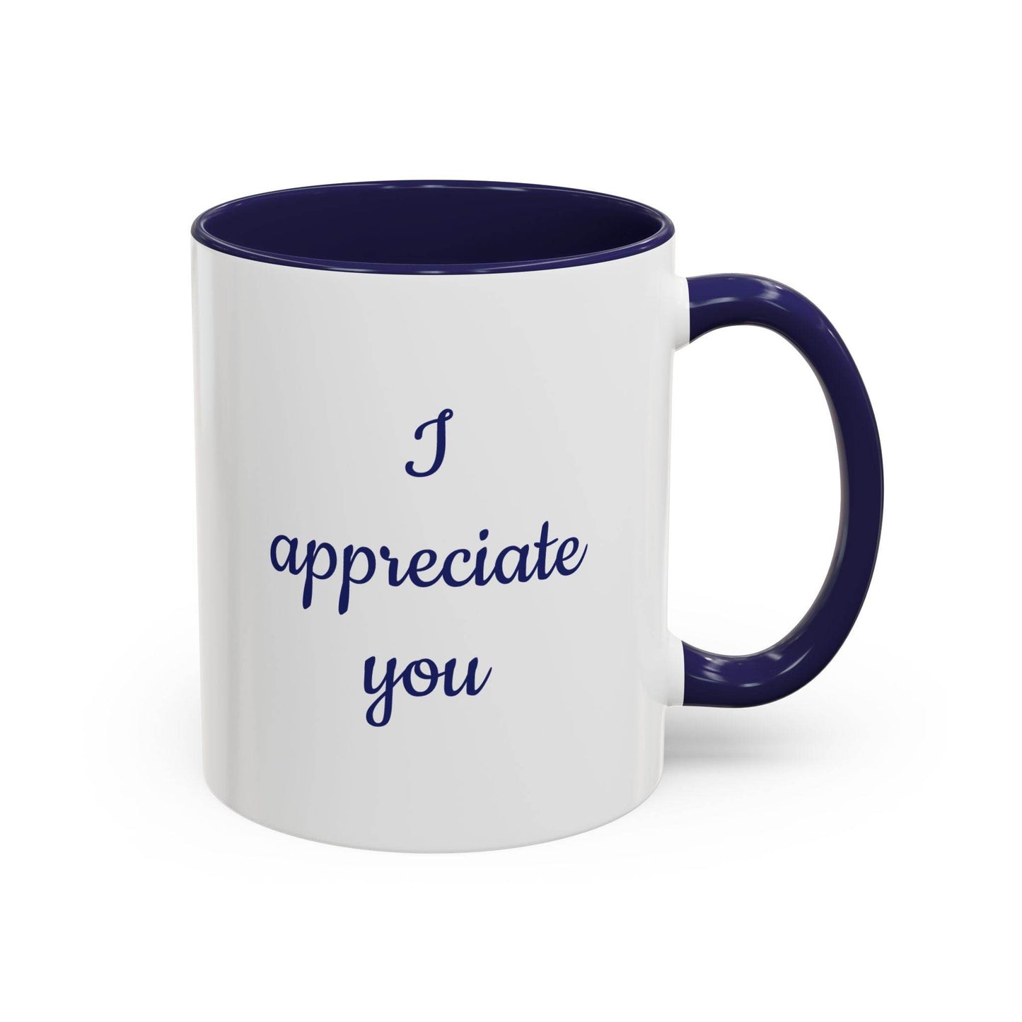 I Appreciate You Mug - Perfect Gift for Someone Important - The Dreamer's Bookshop.