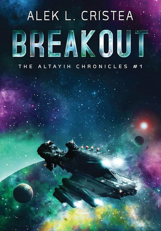 Breakout (The Altayih Chronicles) - The Dreamer's Bookshop.