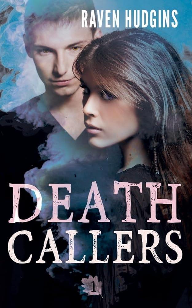 Death Callers Book 1 of 3: Death Callers - The Dreamer's Bookshop.