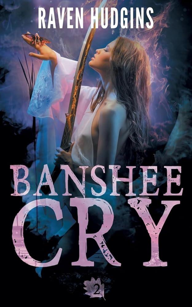 Banshee Cry - Book 2 of 3: Death Callers - The Dreamer's Bookshop.