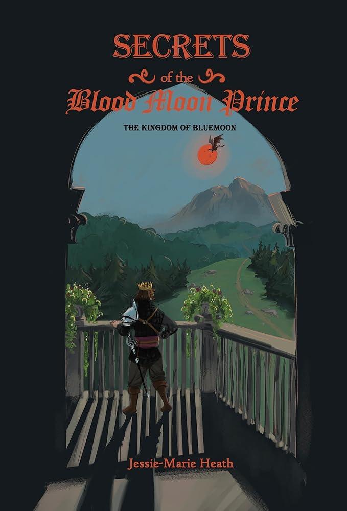 Secrets of the Blood Moon Prince (The Kingdom of Bluemoon Book 2 of 2) - The Dreamer's Bookshop.