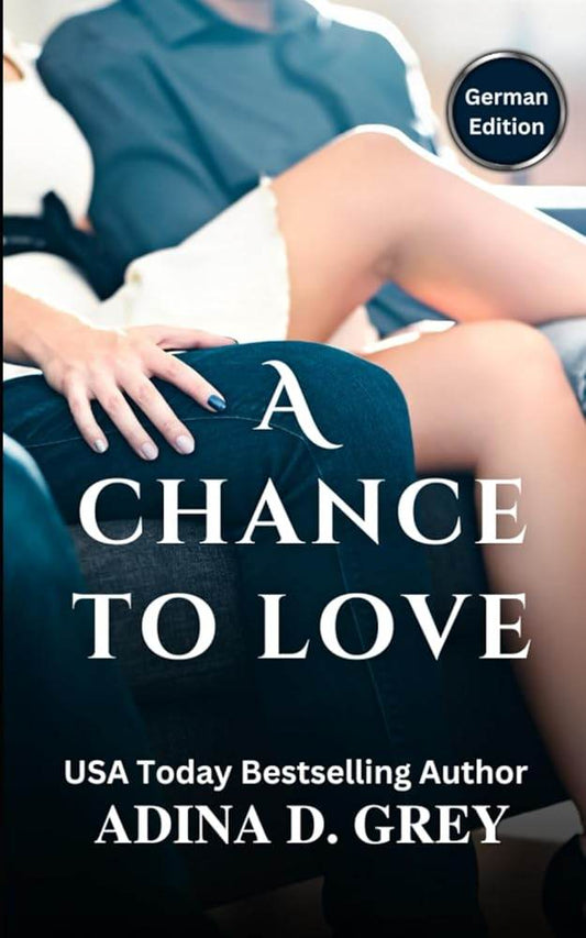 A Chance to Love (German Edition) - The Dreamer's Bookshop.
