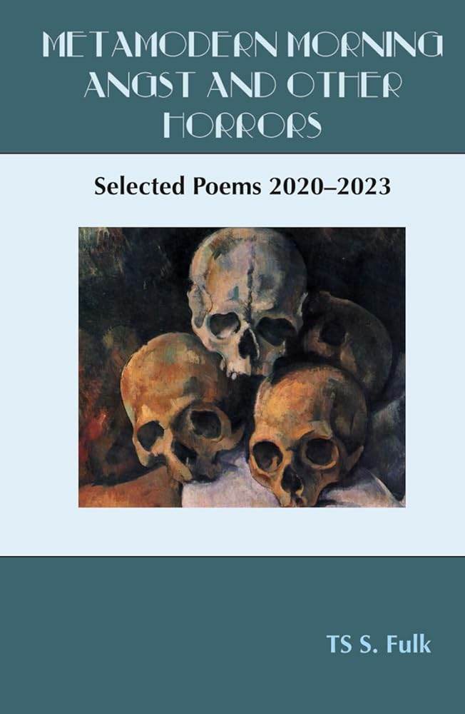 Metamodern Morning Angst and Other Horrors: Selected Poems 2020–2023 (Cabin Reading Series) - The Dreamer's Bookshop.