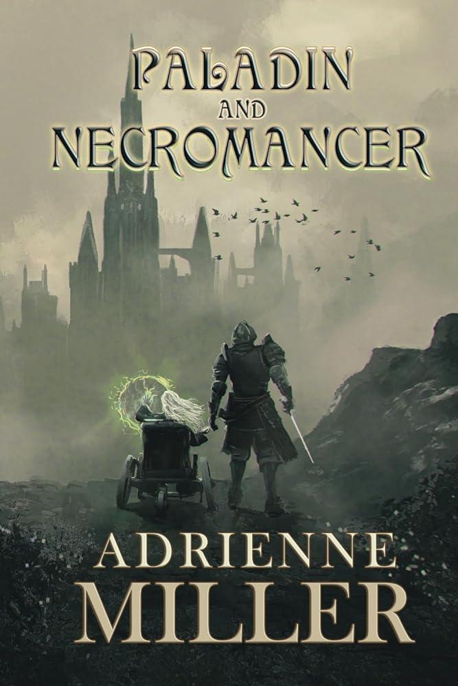 Paladin and Necromancer - Book 1 of 2: Paladin and Necromancer - The Dreamer's Bookshop.