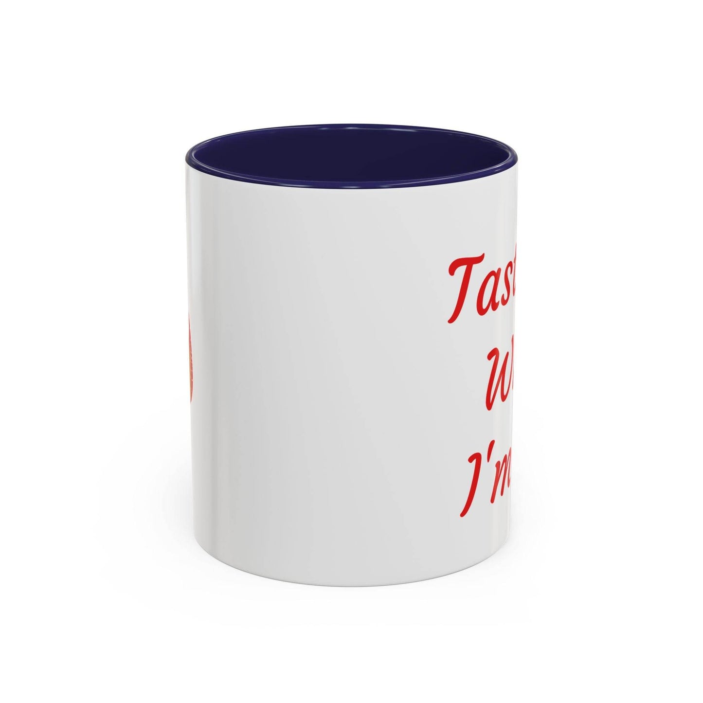 Taste Me While I'm Hot Coffee Mug - 11oz & 15oz Black Accent - The Dreamer's Bookshop.