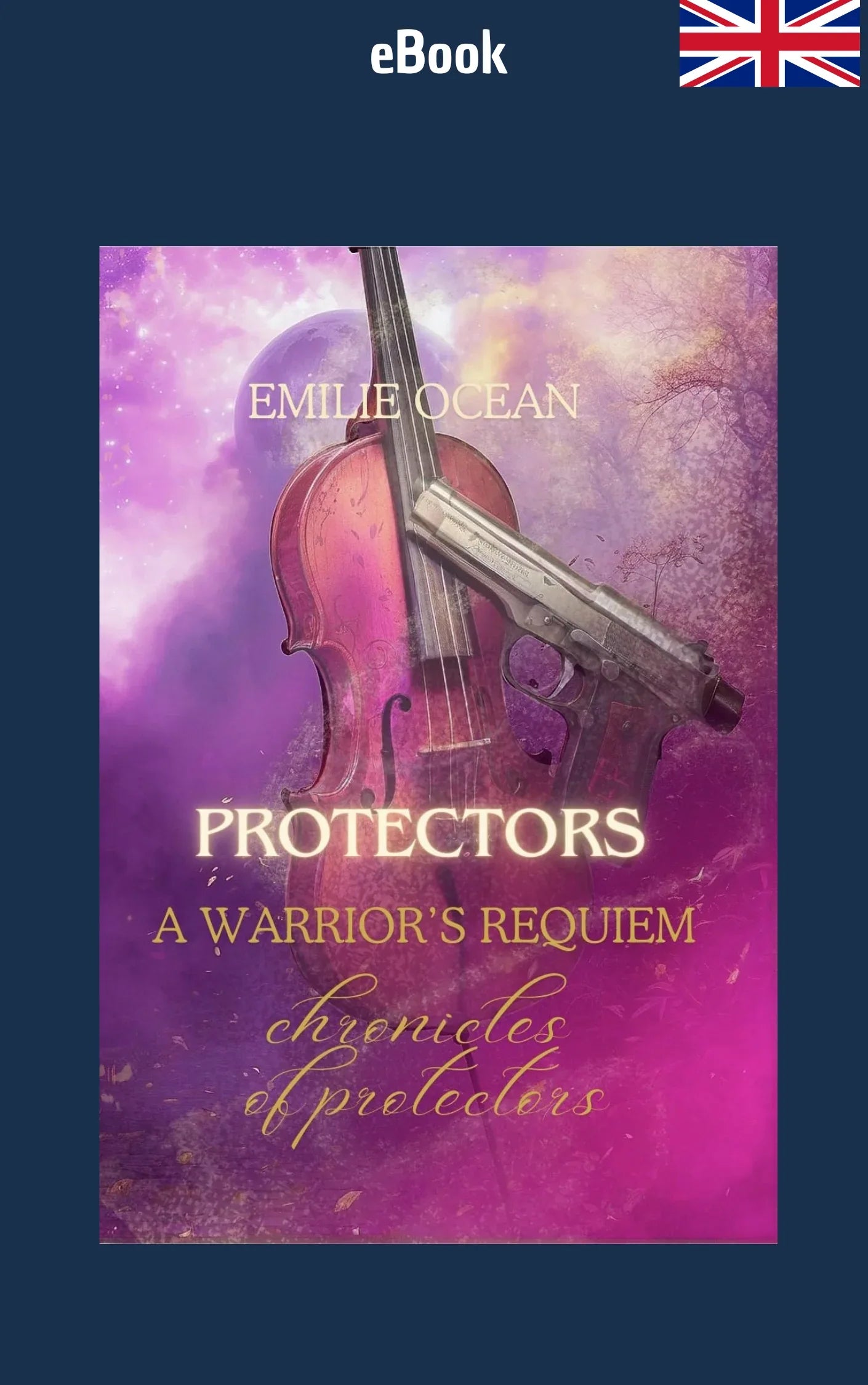 ebook - Protectors: A Warrior's Requiem (Chronicles of Protectors) - The Dreamer's Bookshop.