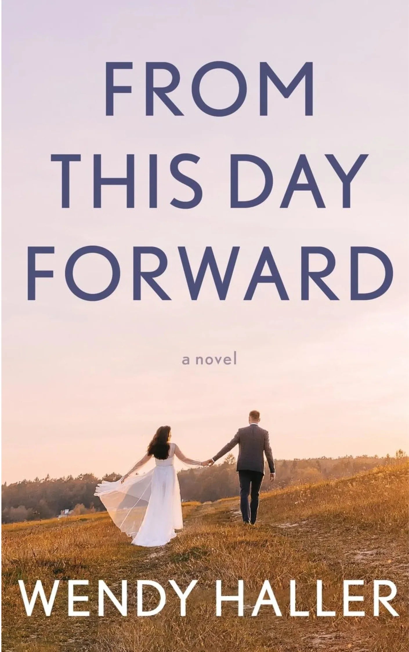 From This Day Forward by Wendy Haller - The Dreamer's Bookshop.