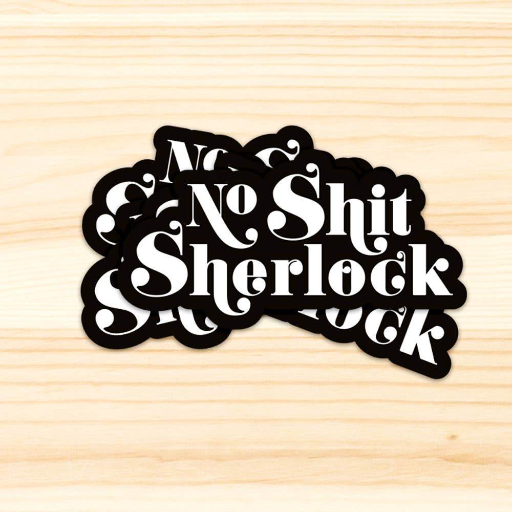 Studio Inktvis - Geen shit-sherlock-sticker - The Dreamer's Bookshop.
