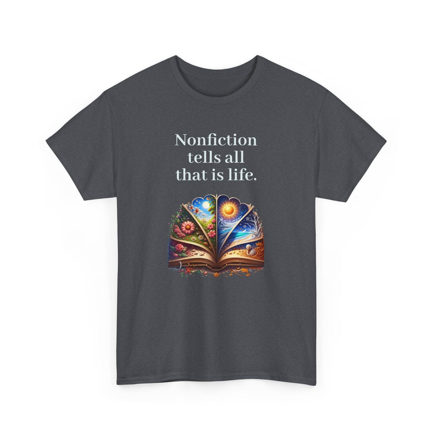 That is Life - Graphic Tee - Unisex Heavy Cotton T-Shirt Nonfiction Books - The Dreamer's Bookshop.