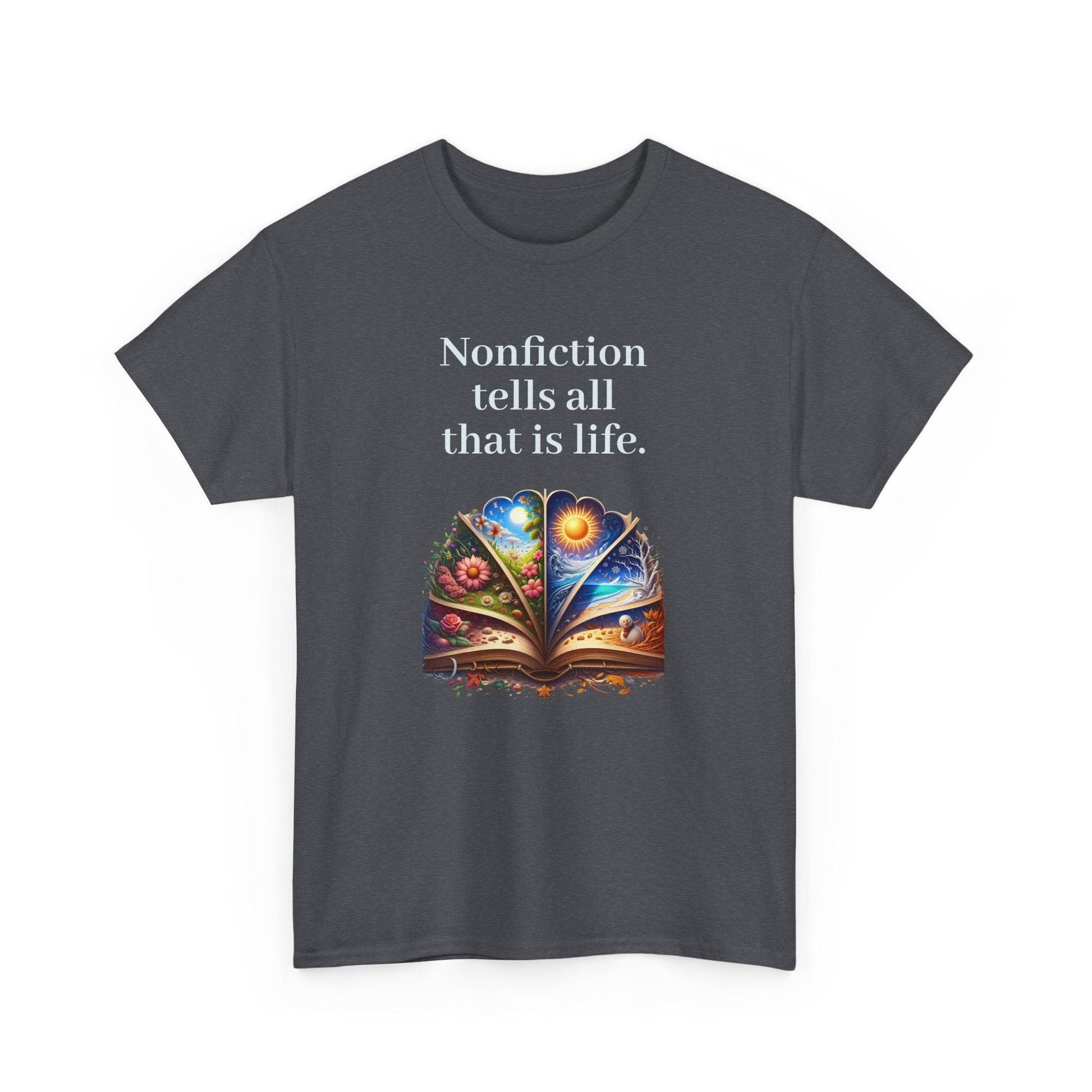 That is Life - Graphic Tee - Unisex Heavy Cotton T-Shirt Nonfiction Books - The Dreamer's Bookshop.