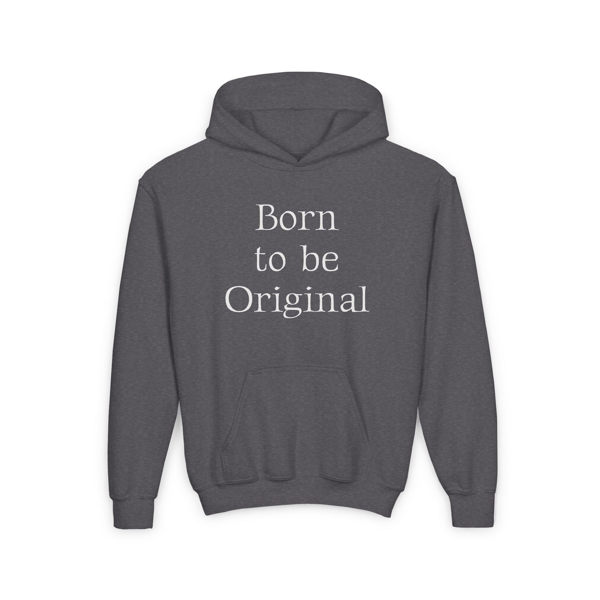 US (Ww) - Youth Heavy Blend Hooded Sweatshirt - "Born to be Original" & "Created by a Creator of Worlds" - The Dreamer's Bookshop.