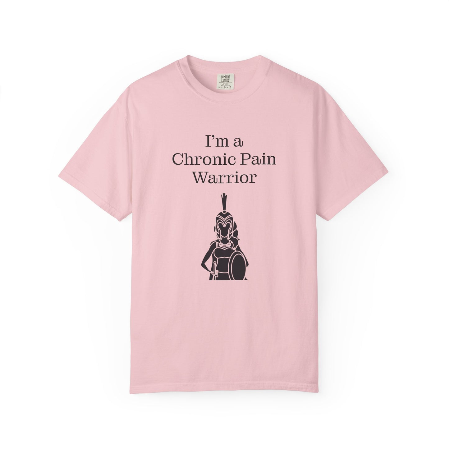 Chronic Pain Warrior Unisex Garment-Dyed T-shirt - Inspirational Motivational Tee