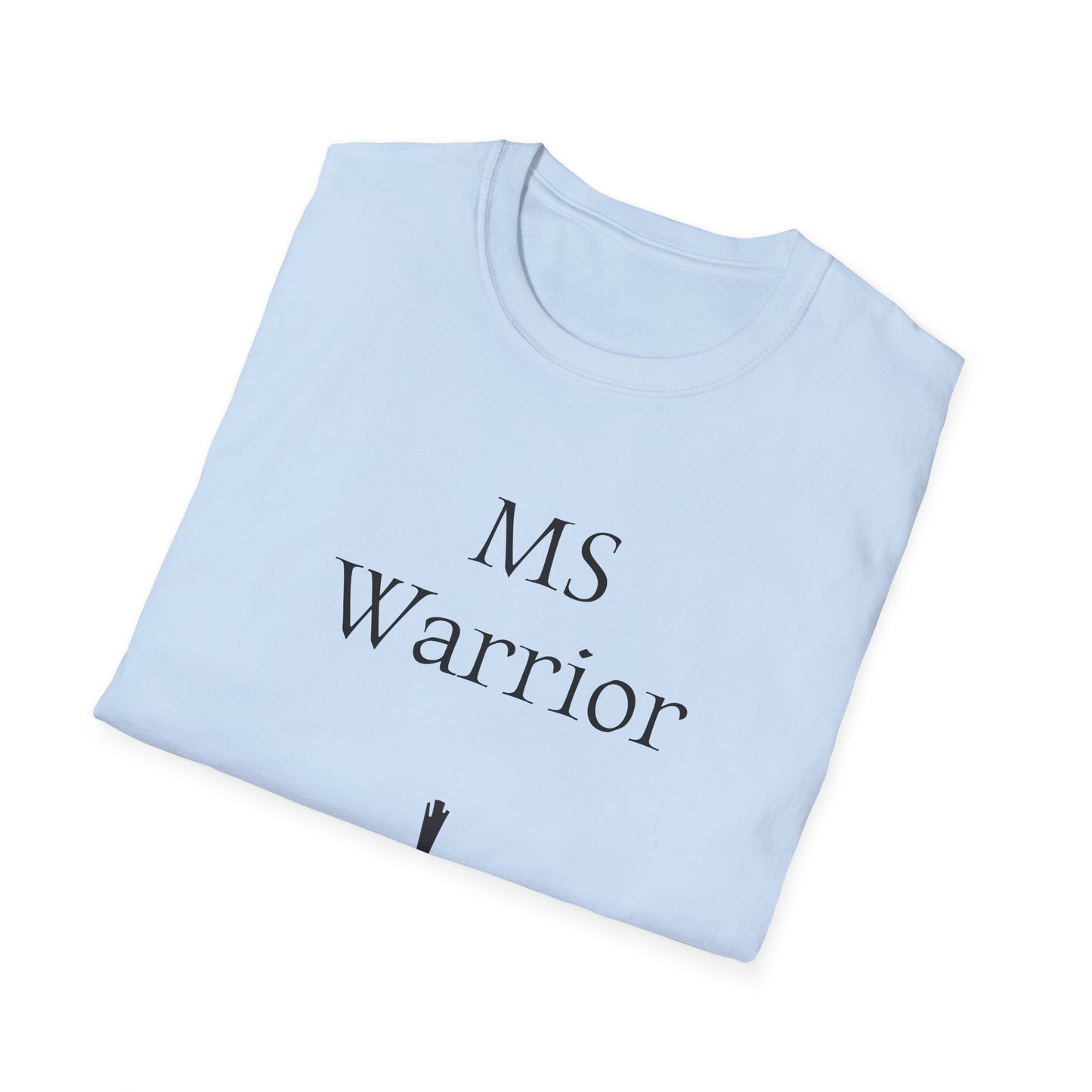 M.S. Warrior Unisex Softstyle T-Shirt - Empowering Battle for Women's Health