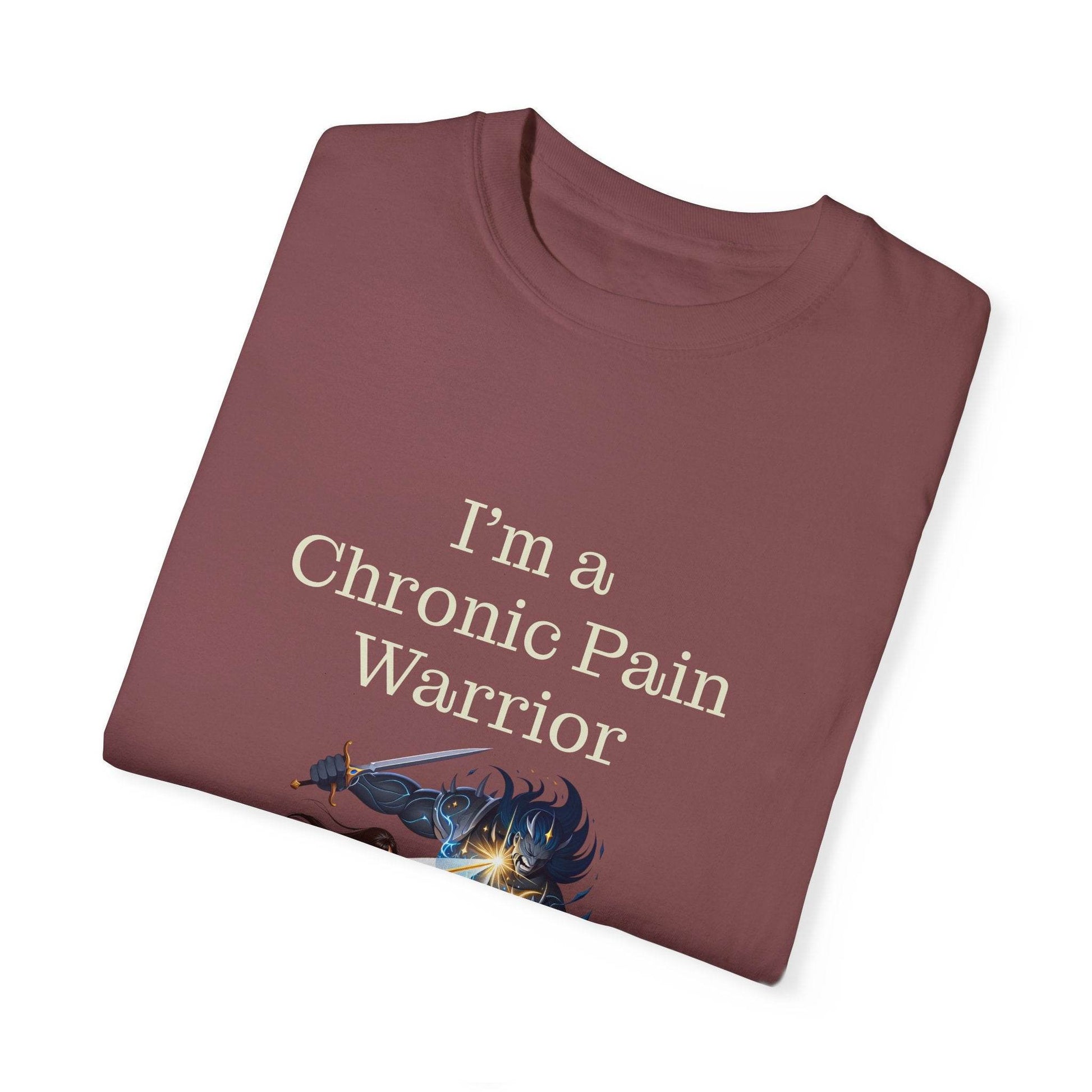 Chronic Pain Warrior Unisex Garment-Dyed T-shirt - Inspirational Motivational Tee - The Dreamer's Bookshop.