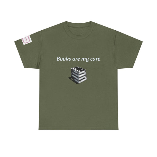 Books are my cure - Inspirational Unisex Heavy Cotton Tee - The Dreamer's Bookshop.