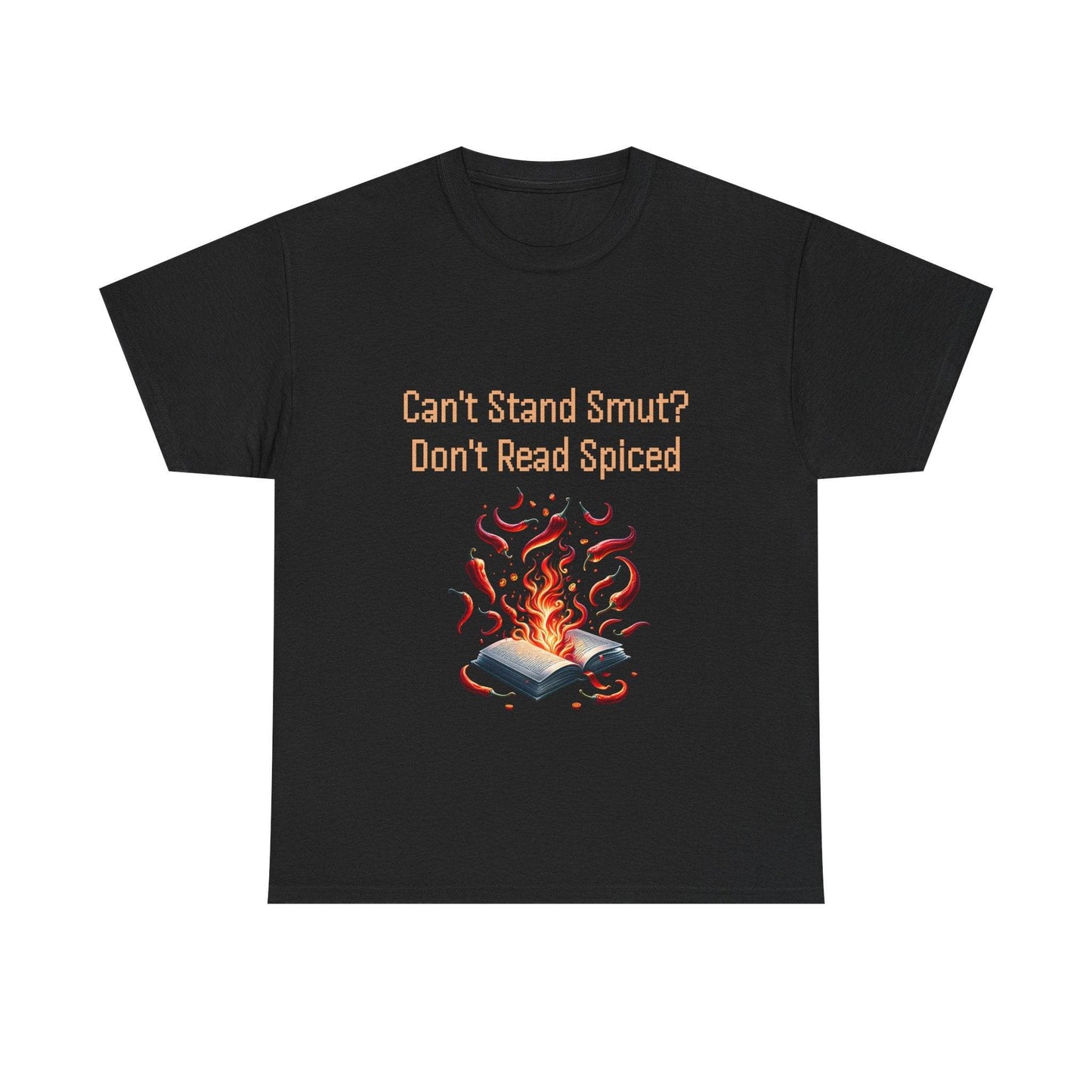 Can't Stand Smut? - Unisex Heavy Cotton Tee - The Dreamer's Bookshop.