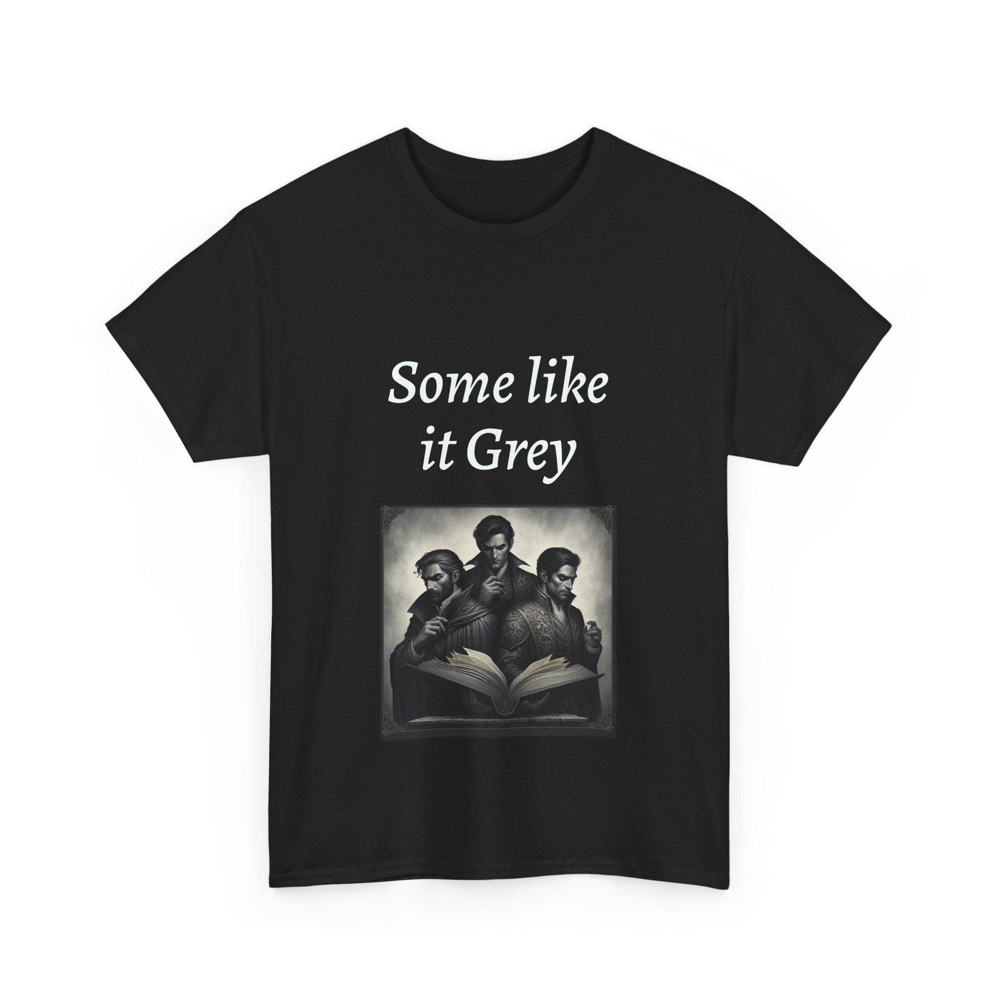 Like it Grey - Unisex Heavy Cotton Tee - Dark Romance - The Dreamer's Bookshop.