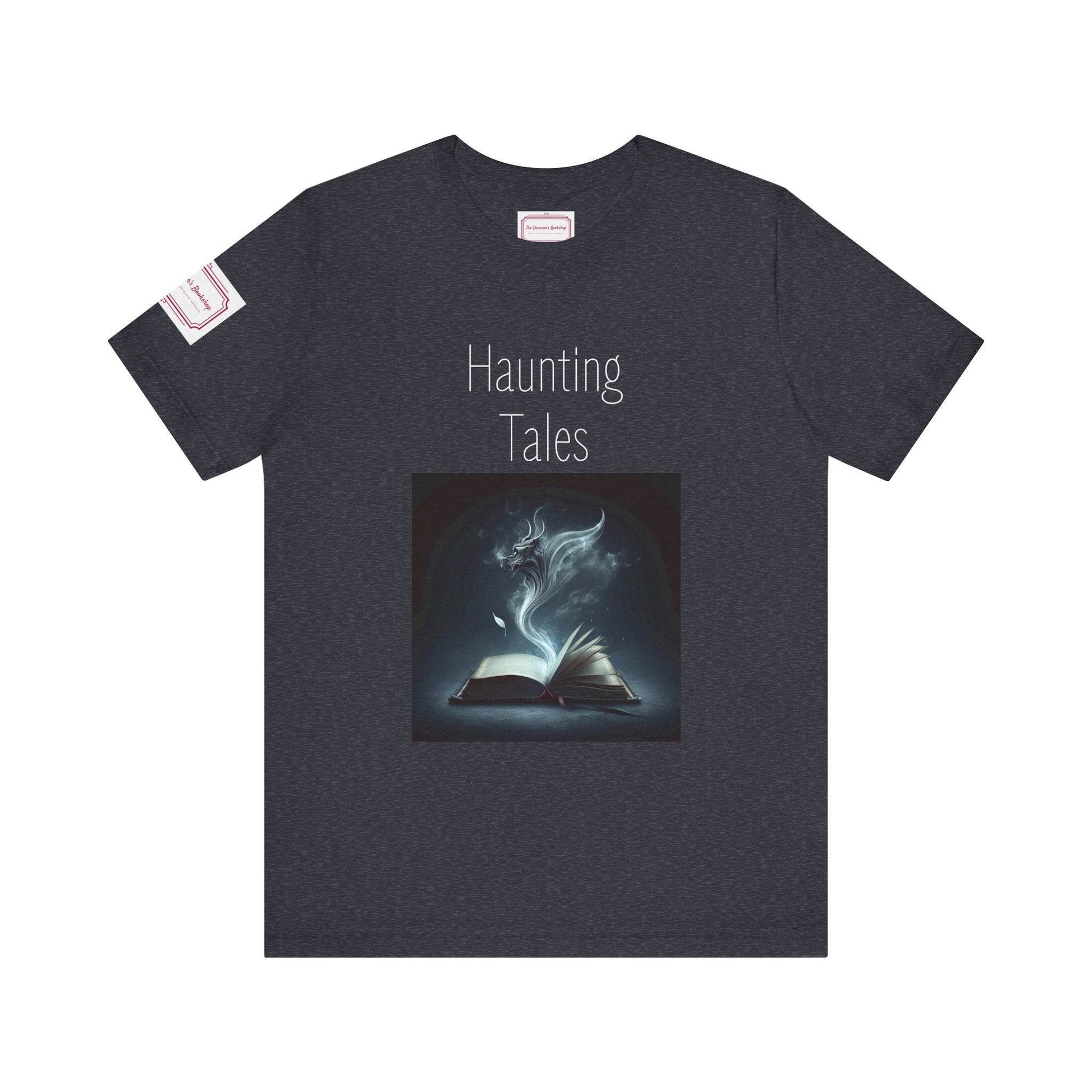 Haunting Tales Tee - Fun Short Sleeve Shirt for Writers & Book Lovers - The Dreamer's Bookshop.