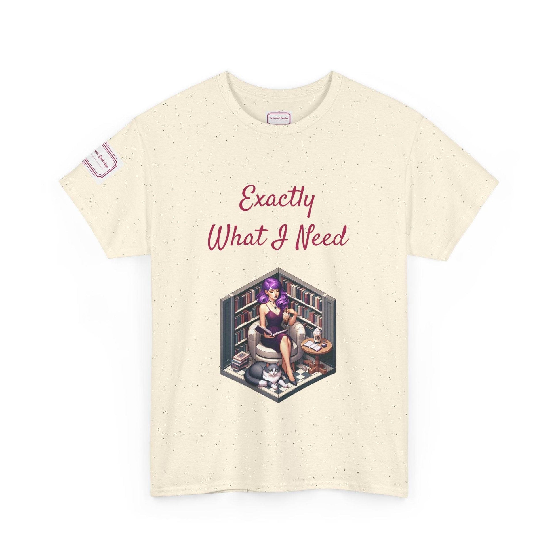What I Need - Unisex Heavy Cotton Tee - Perfect for Book Lovers - The Dreamer's Bookshop.