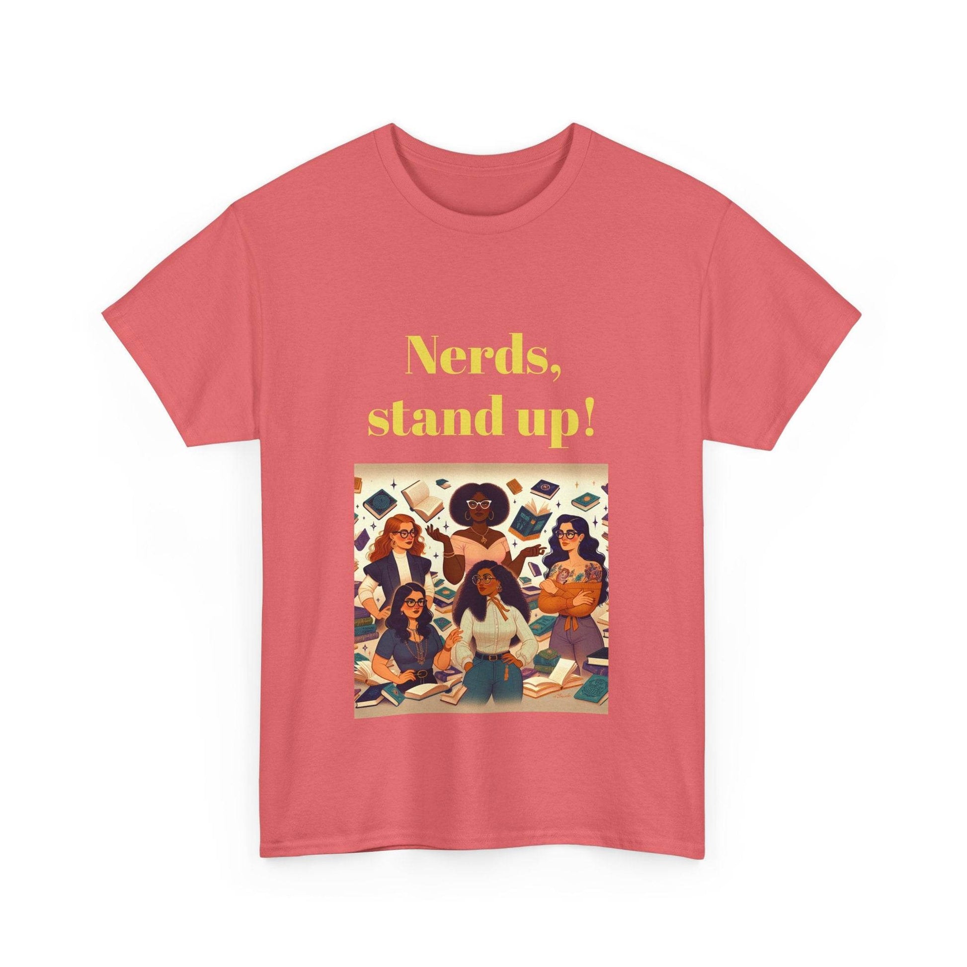 Nerds Stand Up - Unisex Heavy Cotton Tee - Book Lovers - The Dreamer's Bookshop.