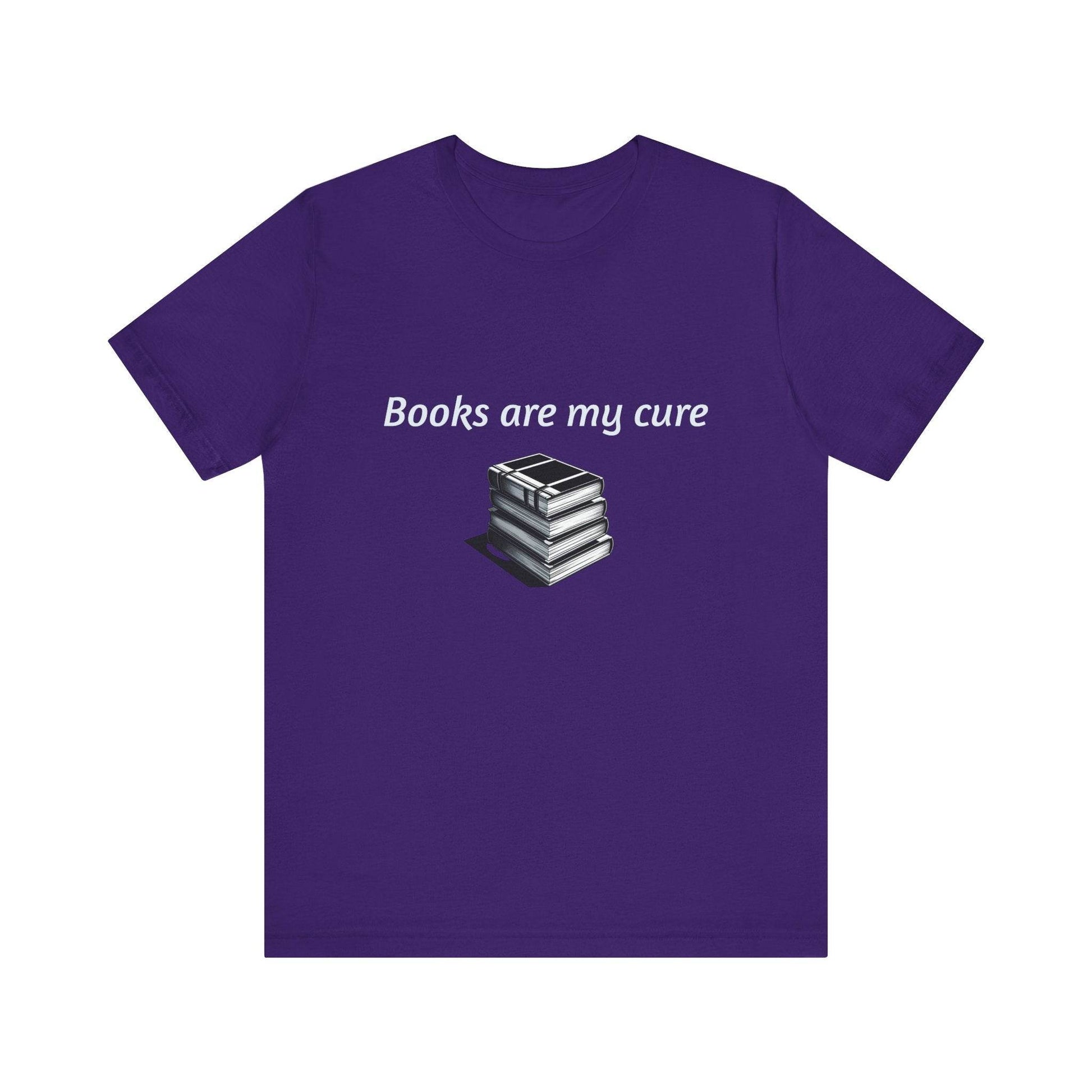 Books are my cure - Inspirational T-Shirt | Unisex Short Sleeve Tee - The Dreamer's Bookshop.