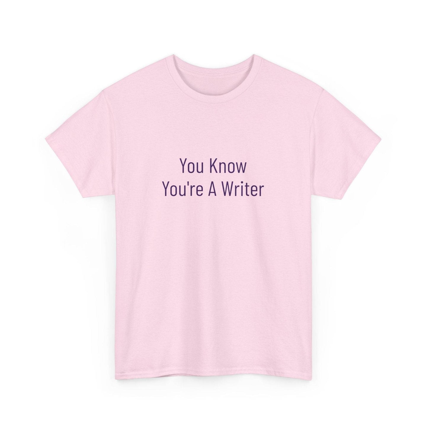 You Know - Unisex Heavy Cotton Tee - Creative Apparel - The Dreamer's Bookshop.