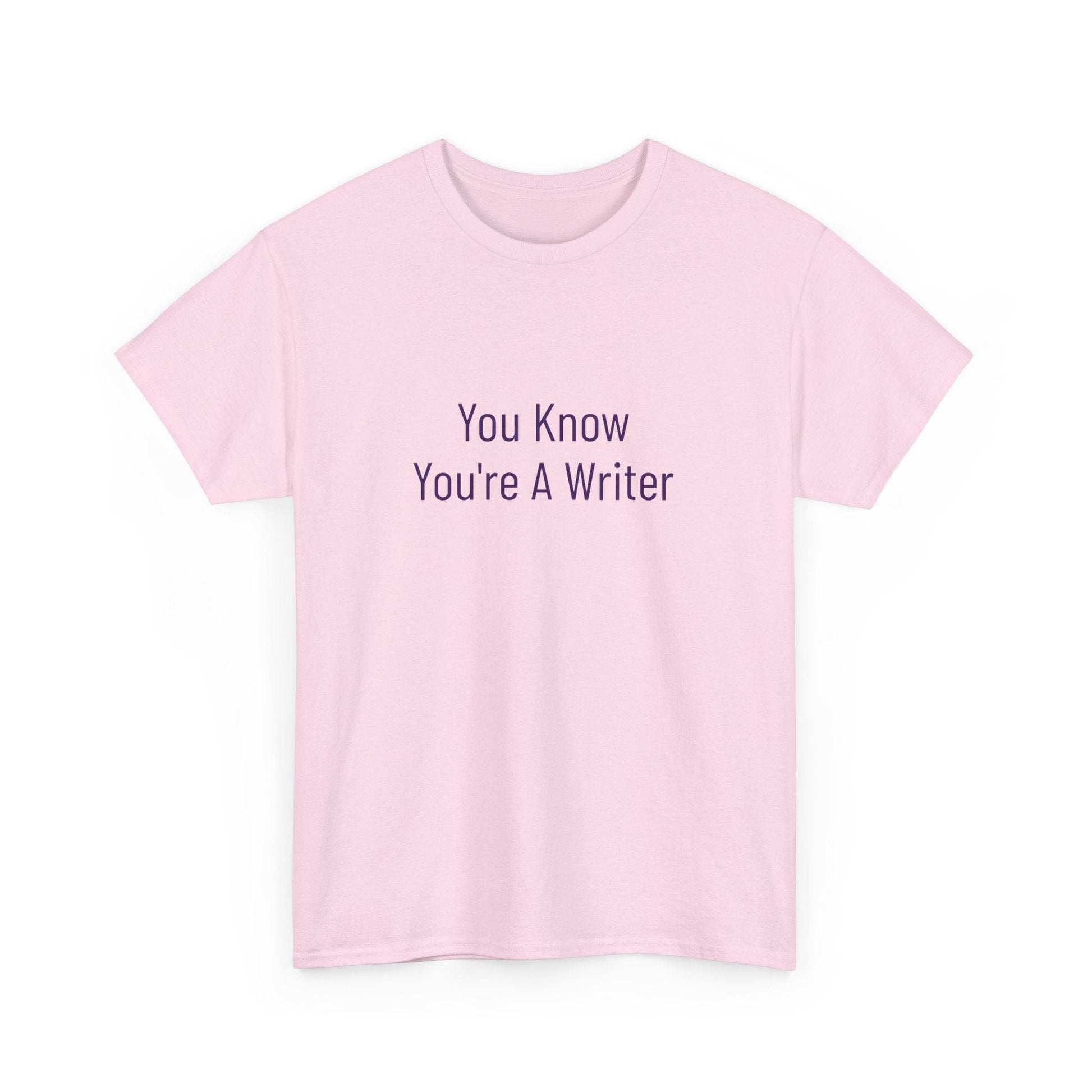 You Know - Unisex Heavy Cotton Tee - Creative Apparel - The Dreamer's Bookshop.