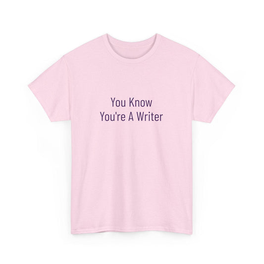 You Know - Unisex Heavy Cotton Tee - Creative Apparel - The Dreamer's Bookshop.