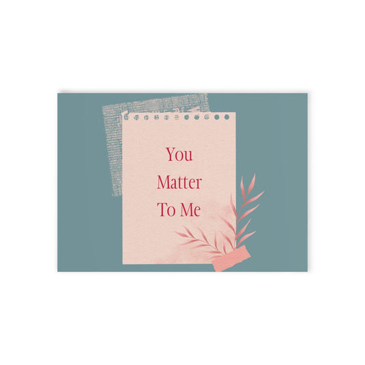 The Dreamer's Bookshop Appreciation "You Matter To Me" Print Card - The Dreamer's Bookshop.