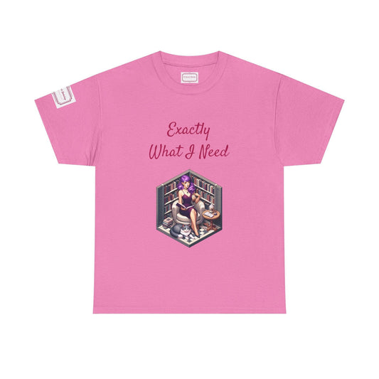 What I Need - Unisex Heavy Cotton Tee - Perfect for Book Lovers - The Dreamer's Bookshop.