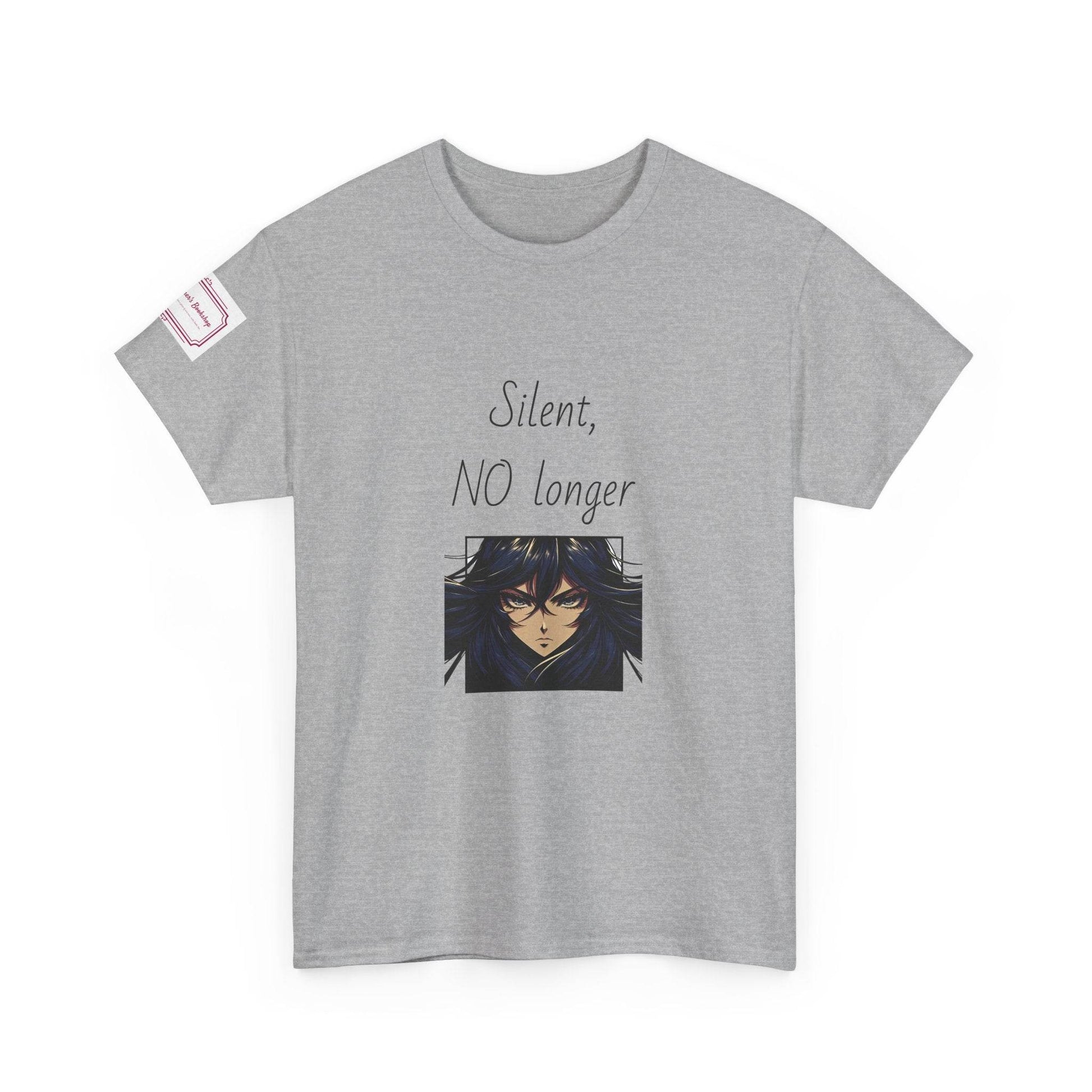 Silent, NO longer - Inspirational Unisex Heavy Cotton Tee - The Dreamer's Bookshop.