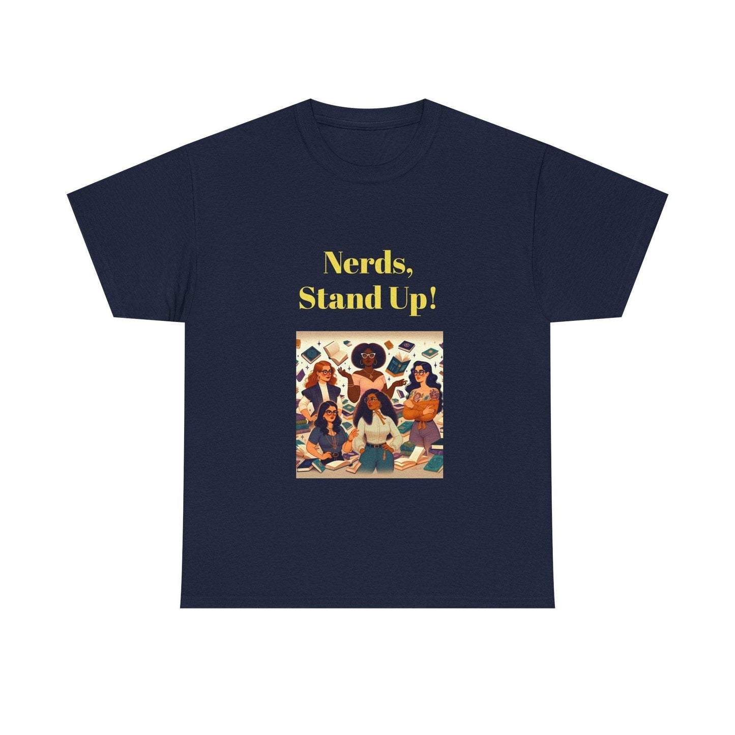 Nerds Stand Up - Unisex Heavy Cotton Tee - Book Lovers - The Dreamer's Bookshop.